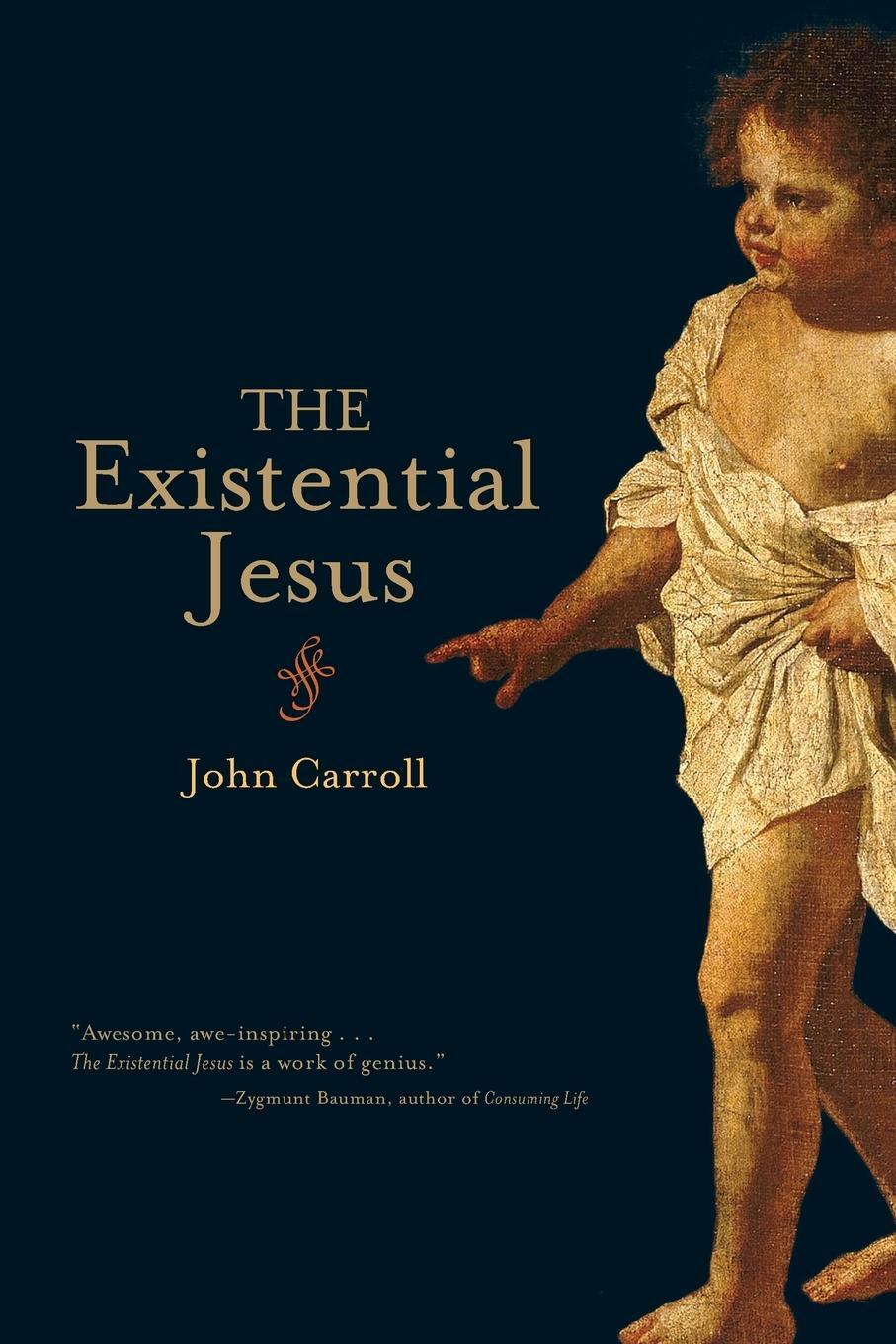 Cover: 9781582434650 | The Existential Jesus | John Carroll | Taschenbuch | Paperback | 2009