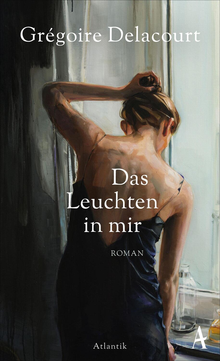Cover: 9783455002737 | Das Leuchten in mir | Grégoire Delacourt | Buch | Deutsch | 2018