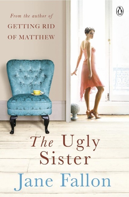 Cover: 9780141047256 | The Ugly Sister | Jane Fallon | Taschenbuch | Kartoniert / Broschiert