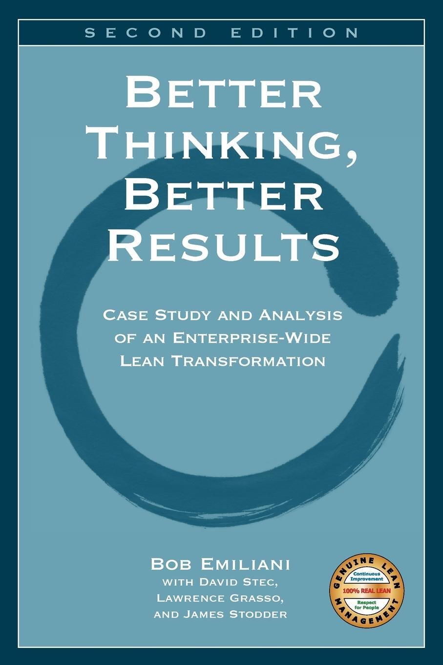 Cover: 9780972259125 | Better Thinking, Better Results | Bob Emiliani | Taschenbuch | 2007
