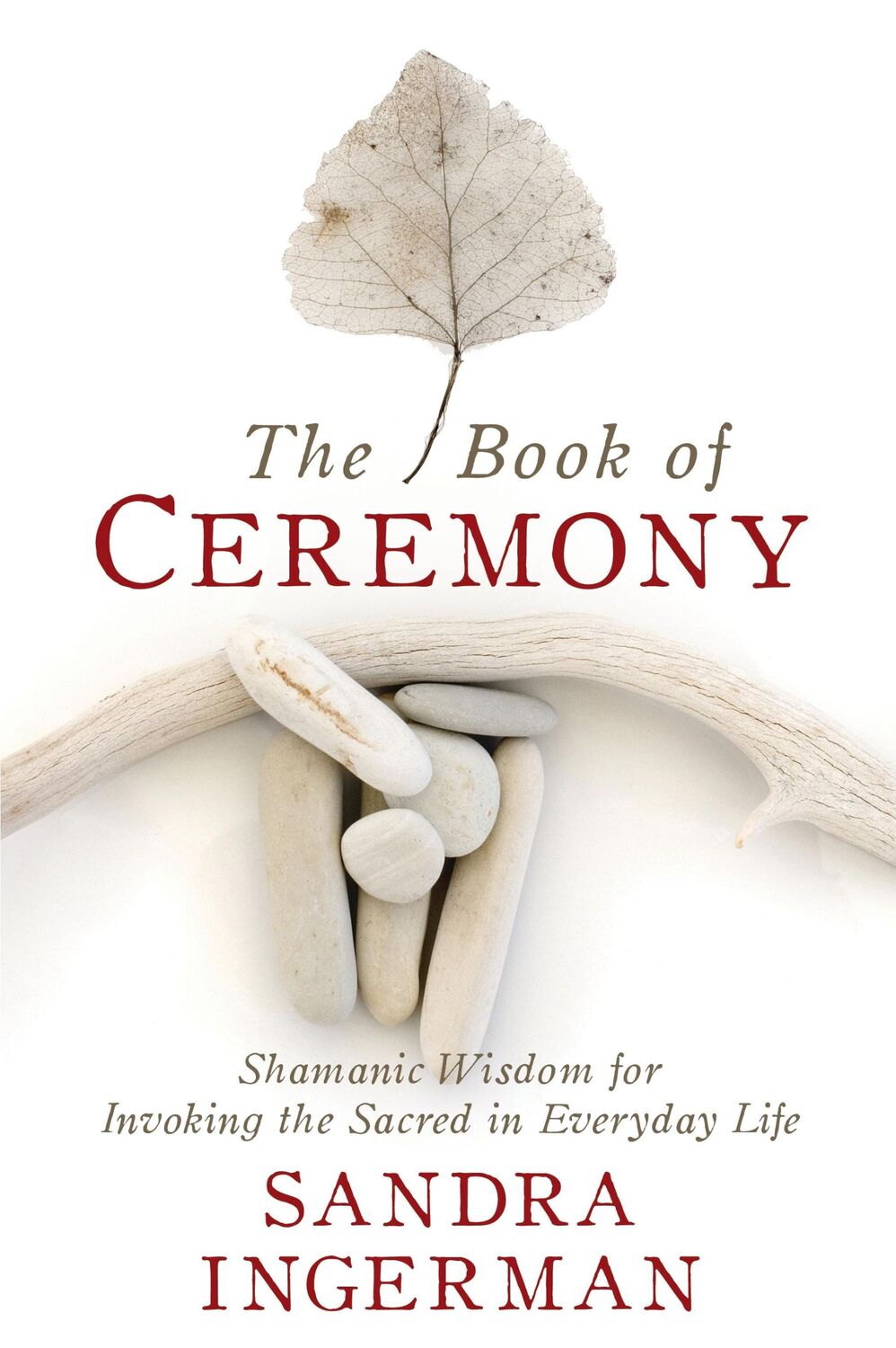 Cover: 9781683641490 | The Book of Ceremony | Sandra Ingerman | Taschenbuch | Englisch | 2018