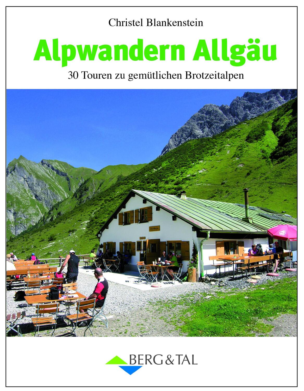 Cover: 9783939499589 | Alpwandern Allgäu | 30 Rundtouren zu gemütlichen Brotzeitalpen | Buch