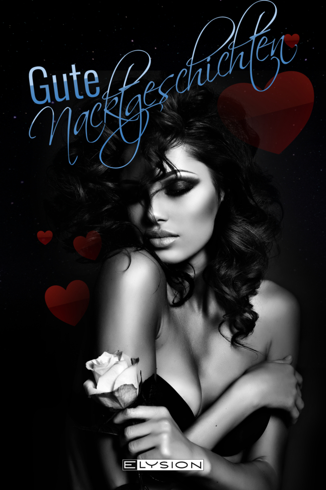 Cover: 9783960000785 | Sinnliche gute Nacktgeschichten | Erotisches zur Nacht | Taschenbuch