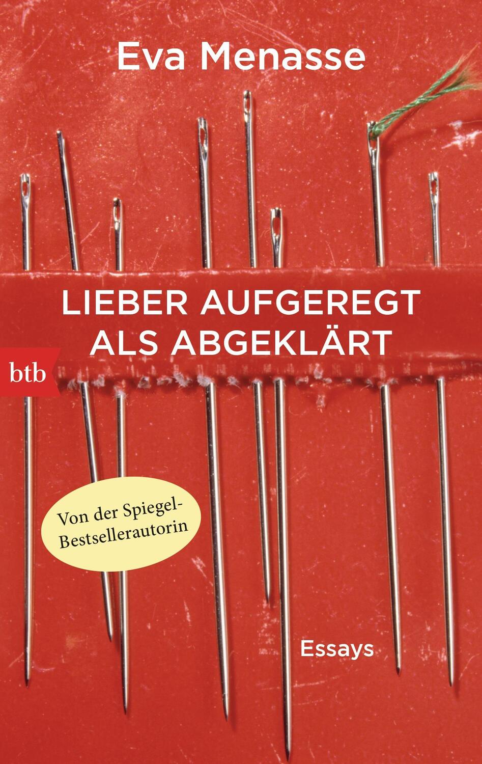 Cover: 9783442713721 | Lieber aufgeregt als abgeklärt | Essays | Eva Menasse | Taschenbuch