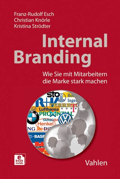 Cover: 9783800647934 | Internal Branding | Wie Sie mit Mitarbeitern Ihre Marke stark machen
