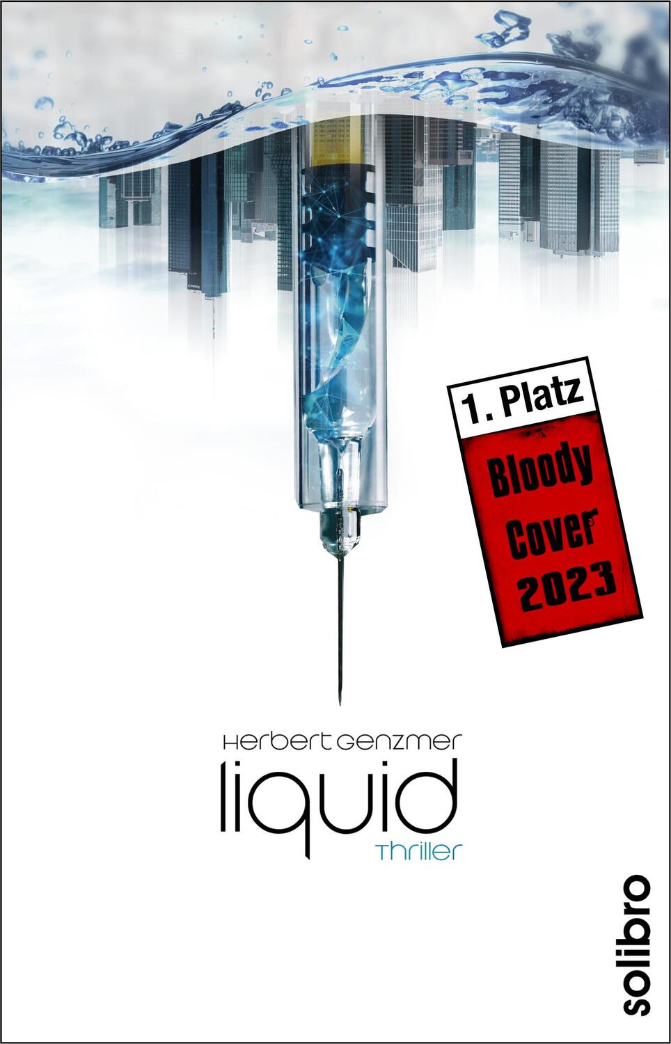 Cover: 9783960790921 | Liquid | Thriller | Herbert Genzmer | Taschenbuch | Subkutan | 432 S.