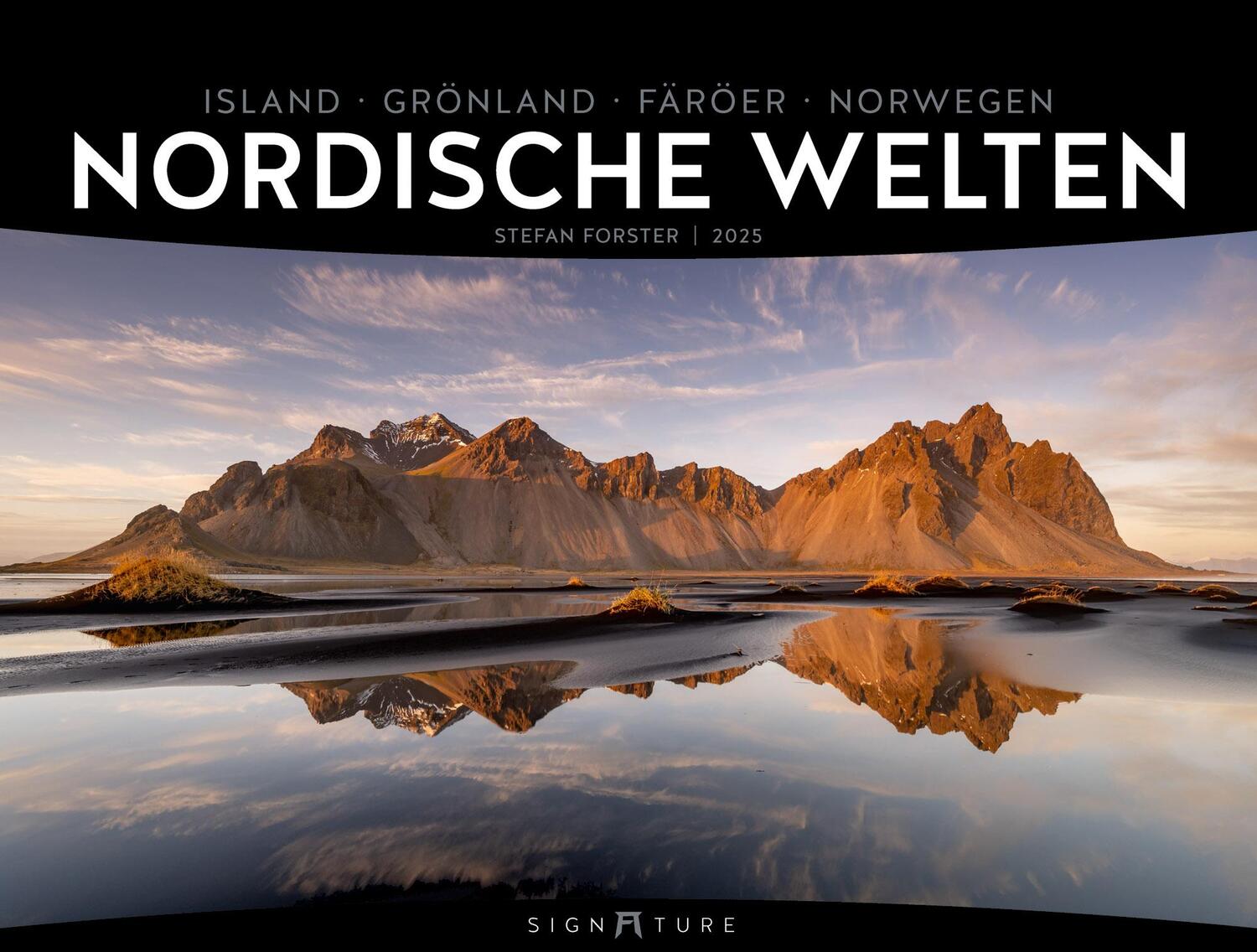Cover: 9783838411705 | Nordische Welten - Signature Kalender 2025 | Stefan Forster (u. a.)