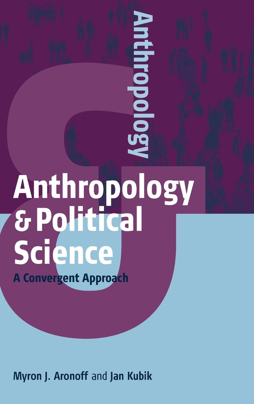 Cover: 9780857457257 | Anthropology and Political Science | A Convergent Approach | Buch