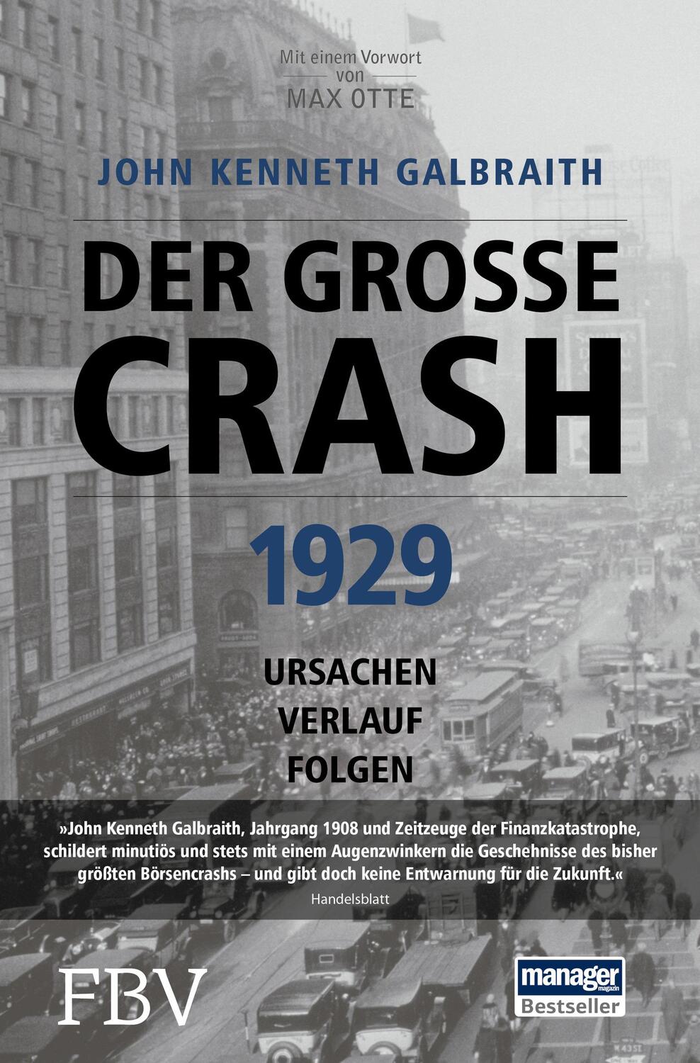 Cover: 9783959720762 | Der große Crash 1929 | Ursachen, Verlauf, Folgen | Galbraith | Buch