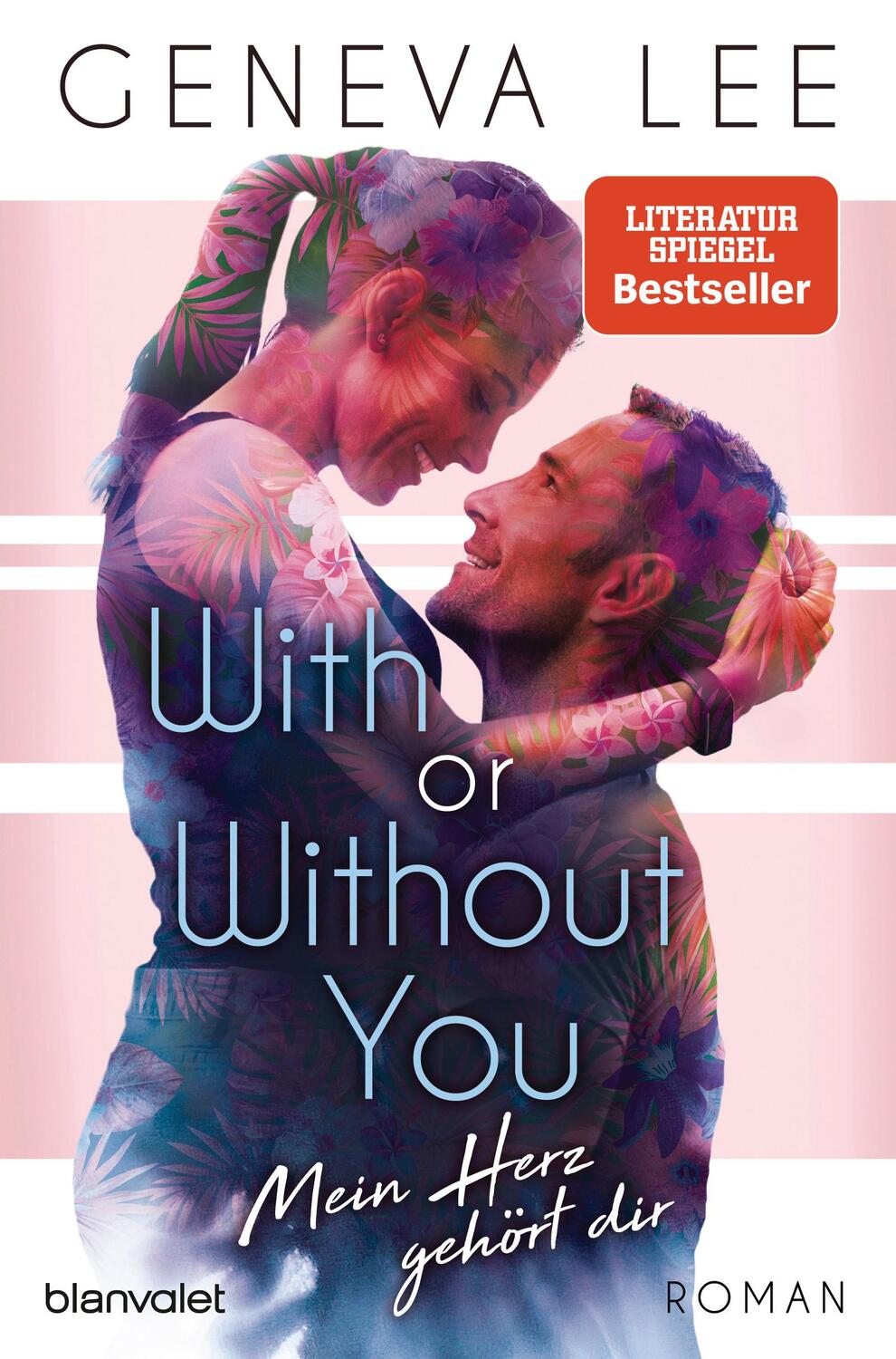 Cover: 9783734107061 | With or Without You - Mein Herz gehört dir | Geneva Lee | Taschenbuch