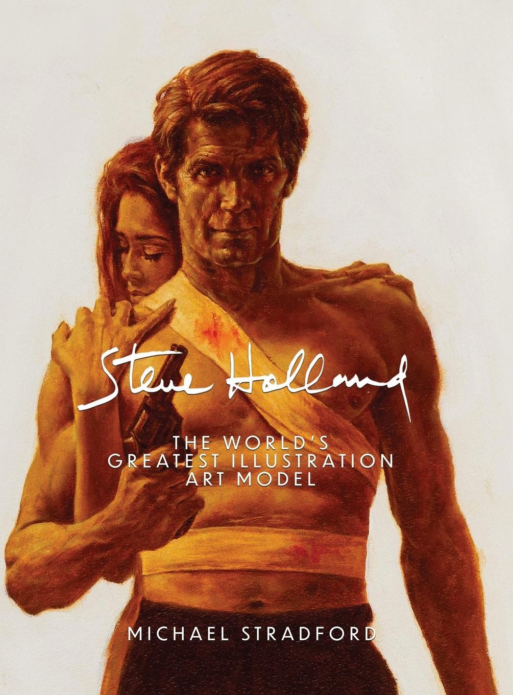 Cover: 9781685645489 | Steve Holland | The World's Greatest Illustration Art Model | Buch