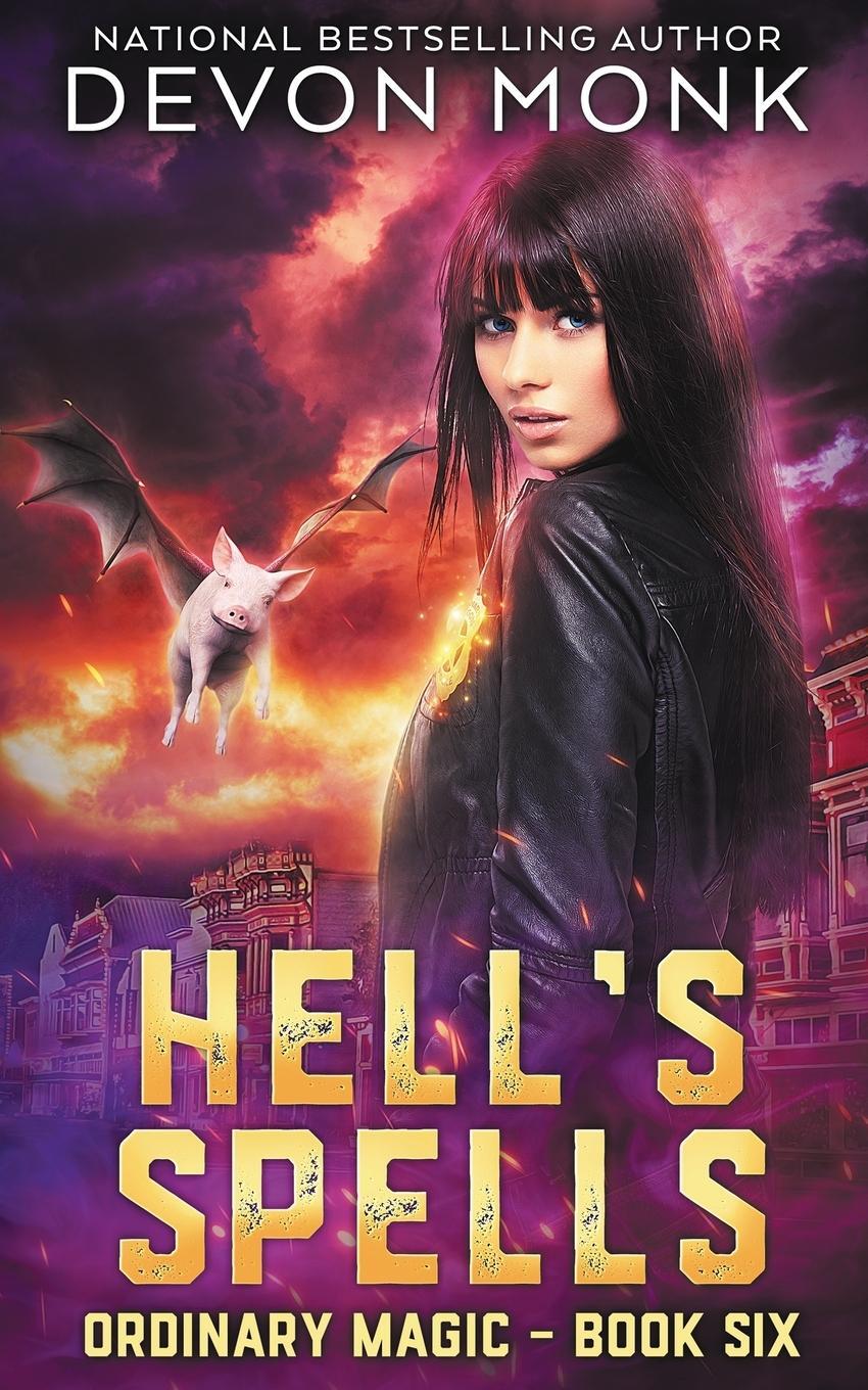 Cover: 9781939853196 | Hell's Spells | Devon Monk | Taschenbuch | Ordinary Magic | Paperback