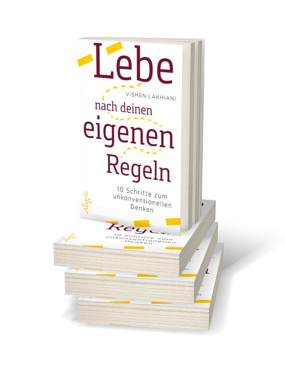 Bild: 9783793423201 | Lebe nach deinen eigenen Regeln | Vishen Lakhiani | Taschenbuch | 2017