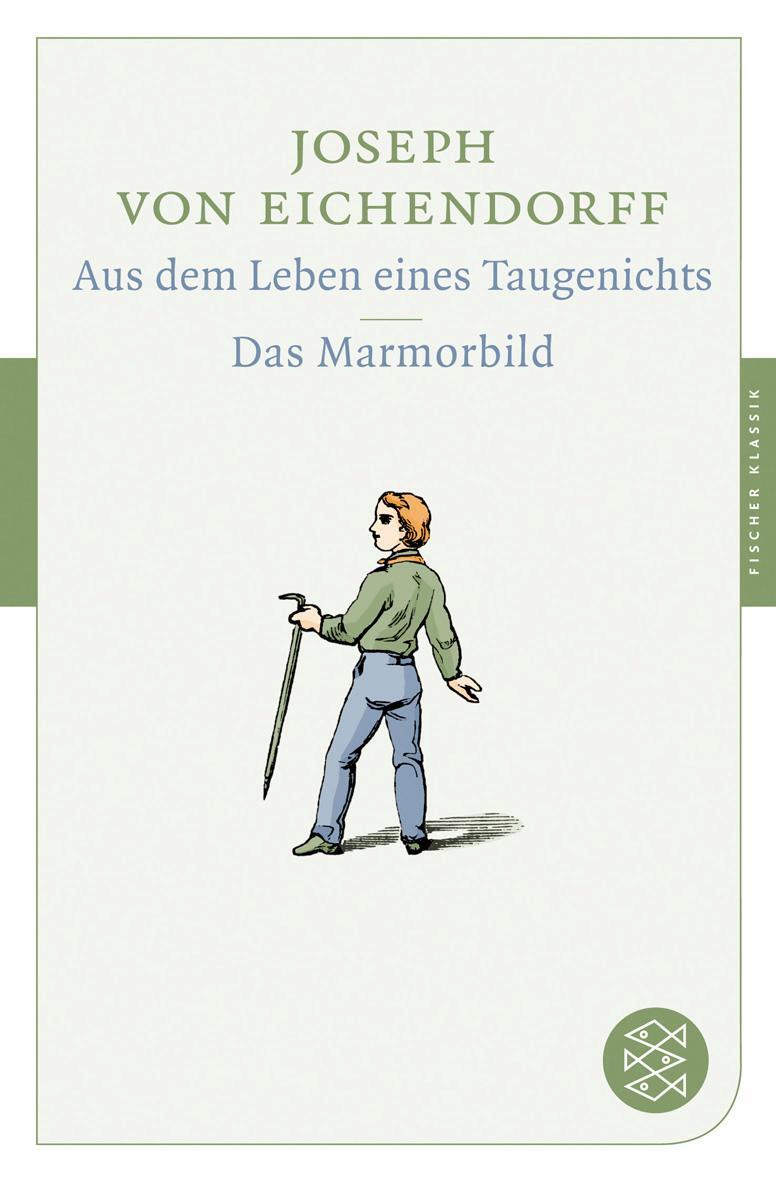 Cover: 9783596900114 | Aus dem Leben eines Taugenichts / Das Marmorbild | Erzählungen | Buch