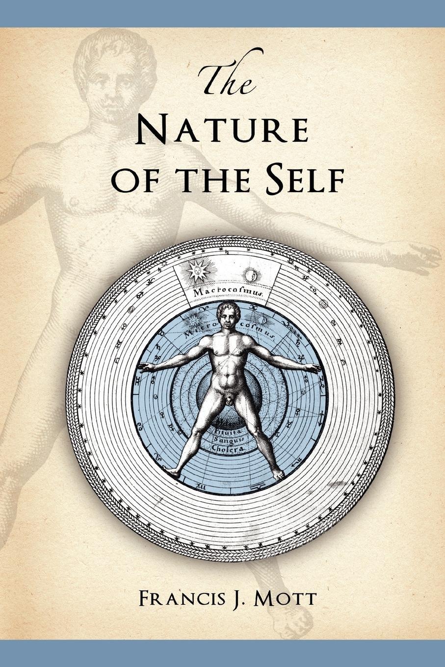 Cover: 9780955823169 | The Nature of the Self | Francis J. Mott | Taschenbuch | Paperback