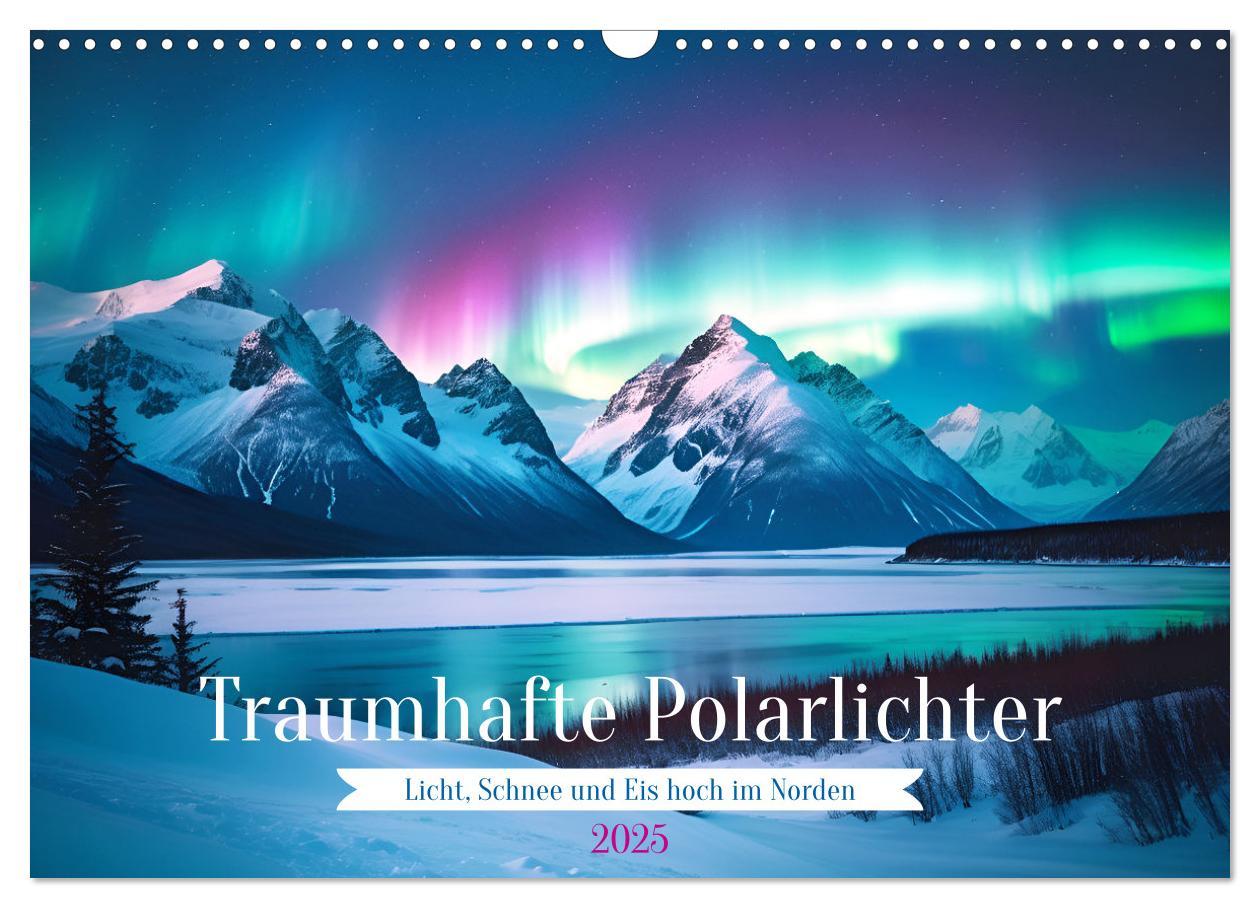 Cover: 9783457165072 | Traumhafte Polarlichter . Licht, Schnee und Eis hoch im Norden...