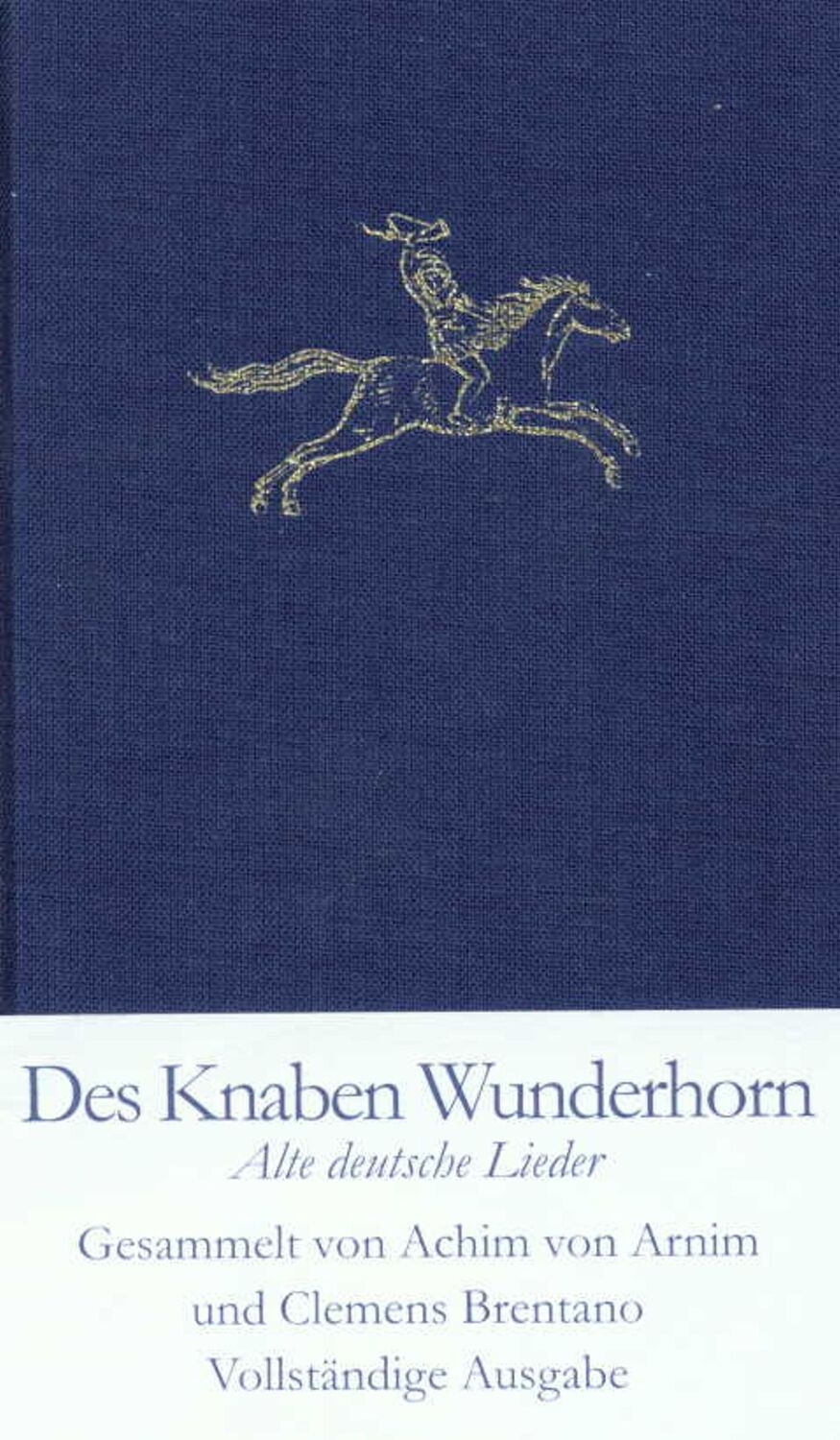 Cover: 9783458171508 | Des Knaben Wunderhorn | Achim Von Arnim (u. a.) | Buch | 1246 S.