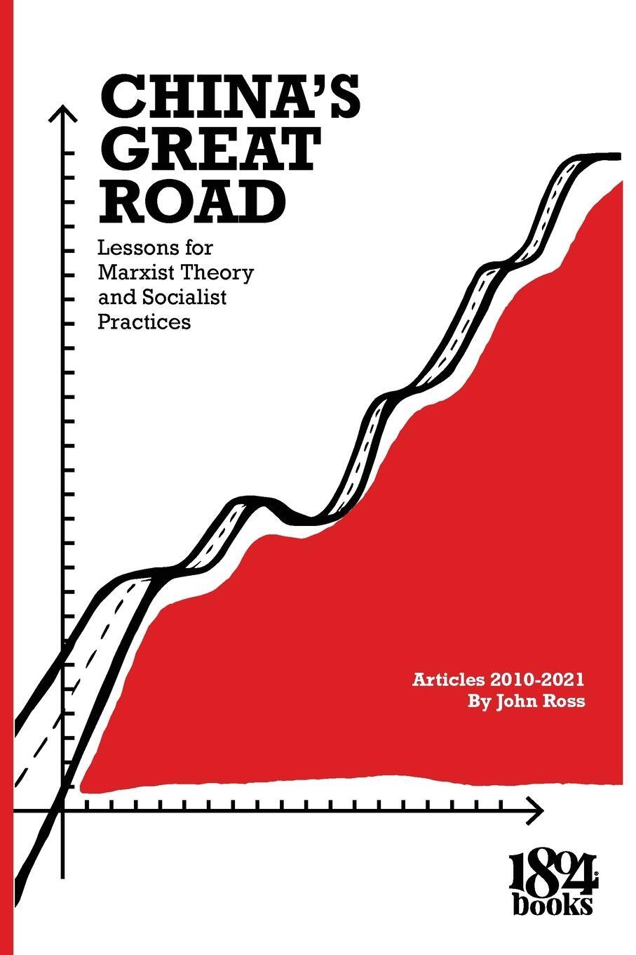 Cover: 9781736850008 | China's Great Road | John Ross | Taschenbuch | Paperback | Englisch