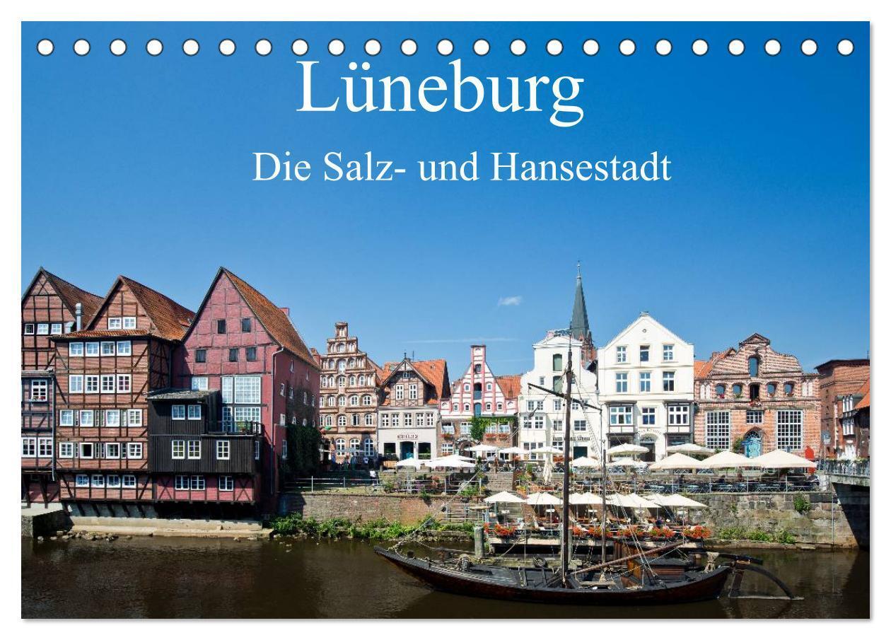 Cover: 9783383478215 | Lüneburg - Die Salz- und Hansestadt (Tischkalender 2024 DIN A5...