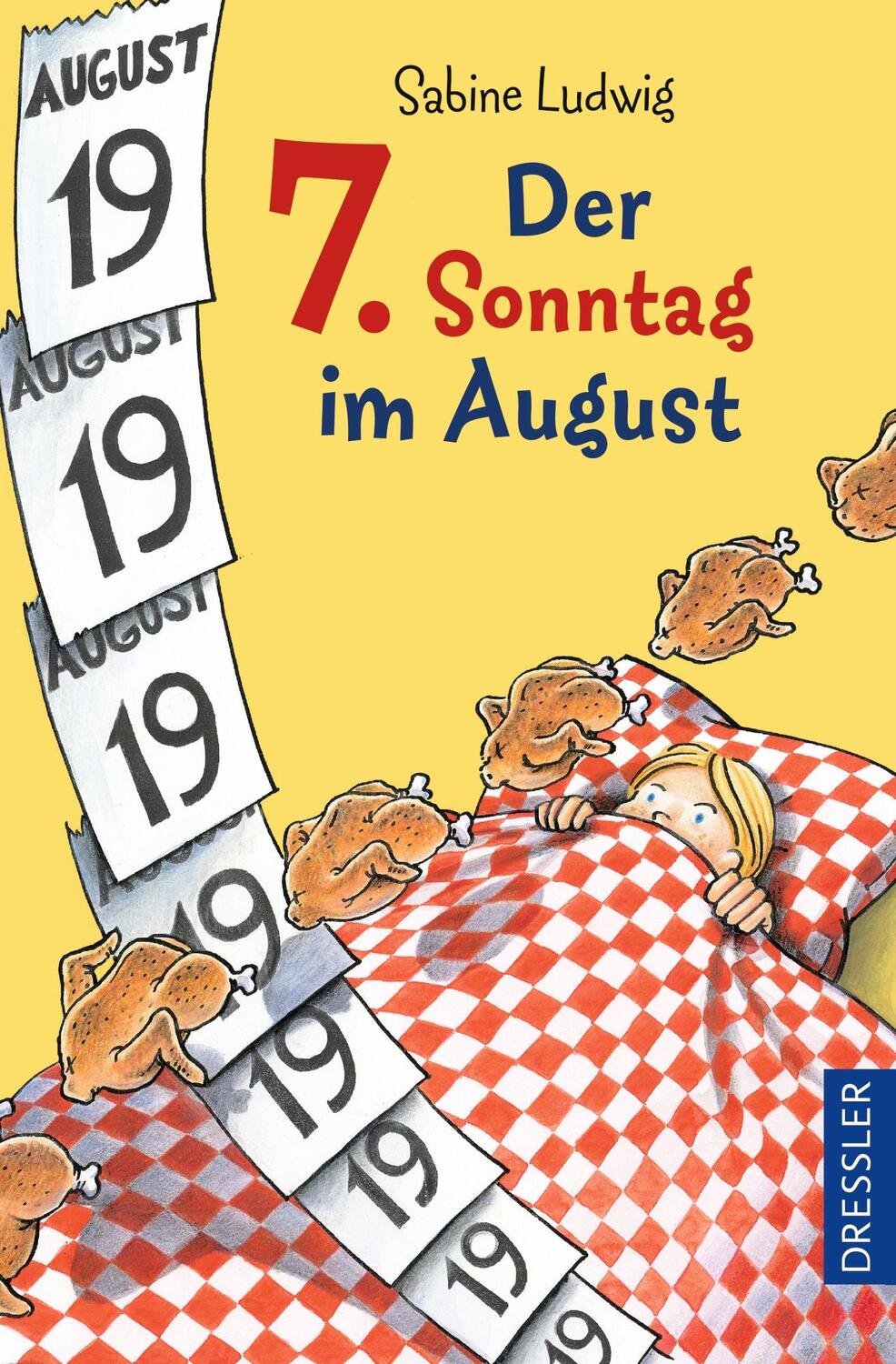Cover: 9783751301138 | Der 7. Sonntag im August | Sabine Ludwig | Taschenbuch | Dressler
