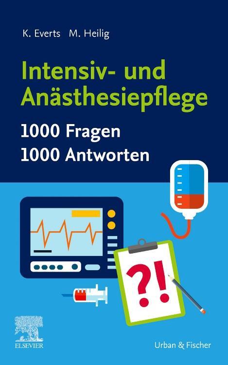 Cover: 9783437253614 | Intensiv- und Anästhesiepflege. 1000 Fragen, 1000 Antworten | Buch