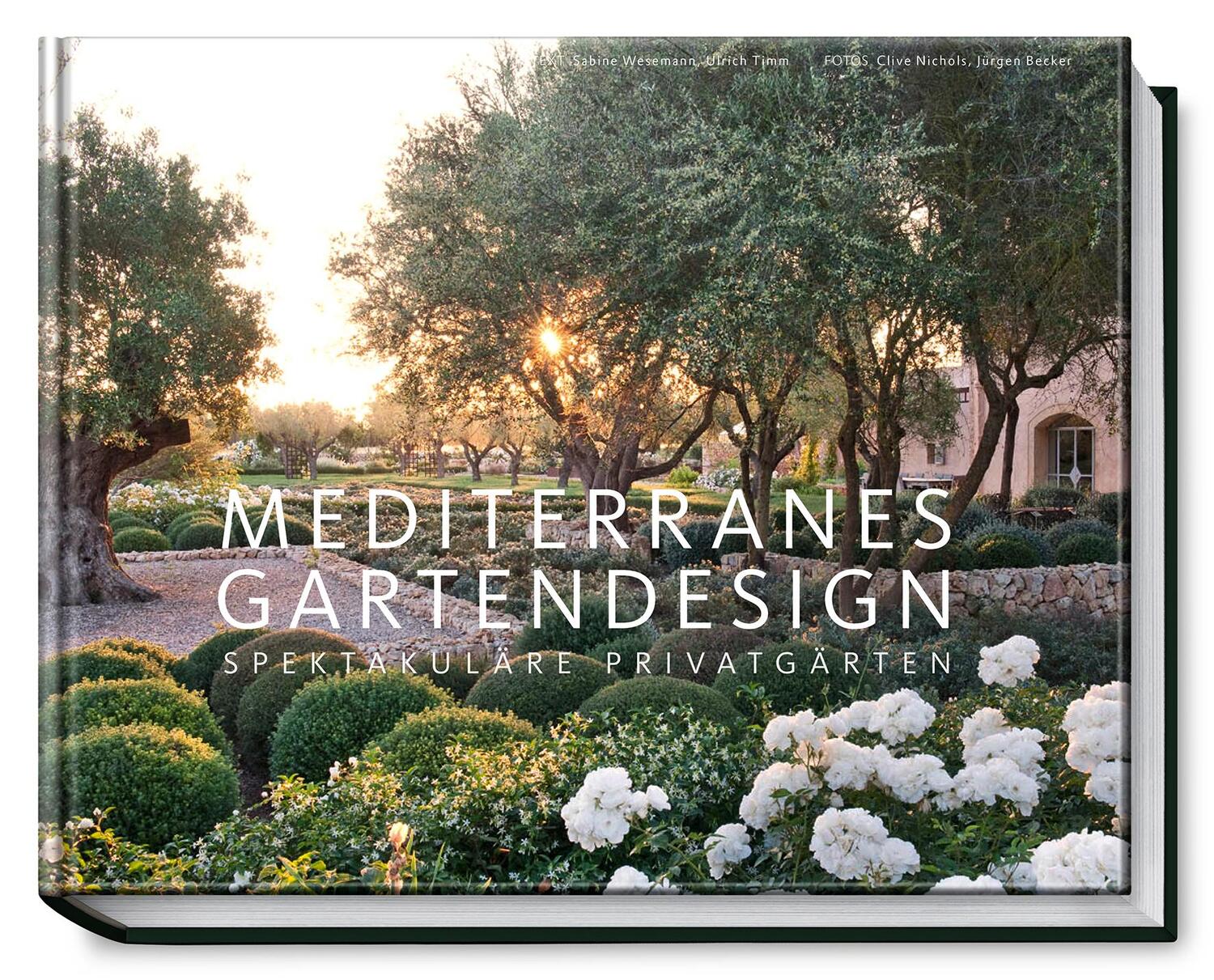 Cover: 9783954530328 | Mediterranes Gartendesign | Spektakuläre Privatgärten | Taschenbuch