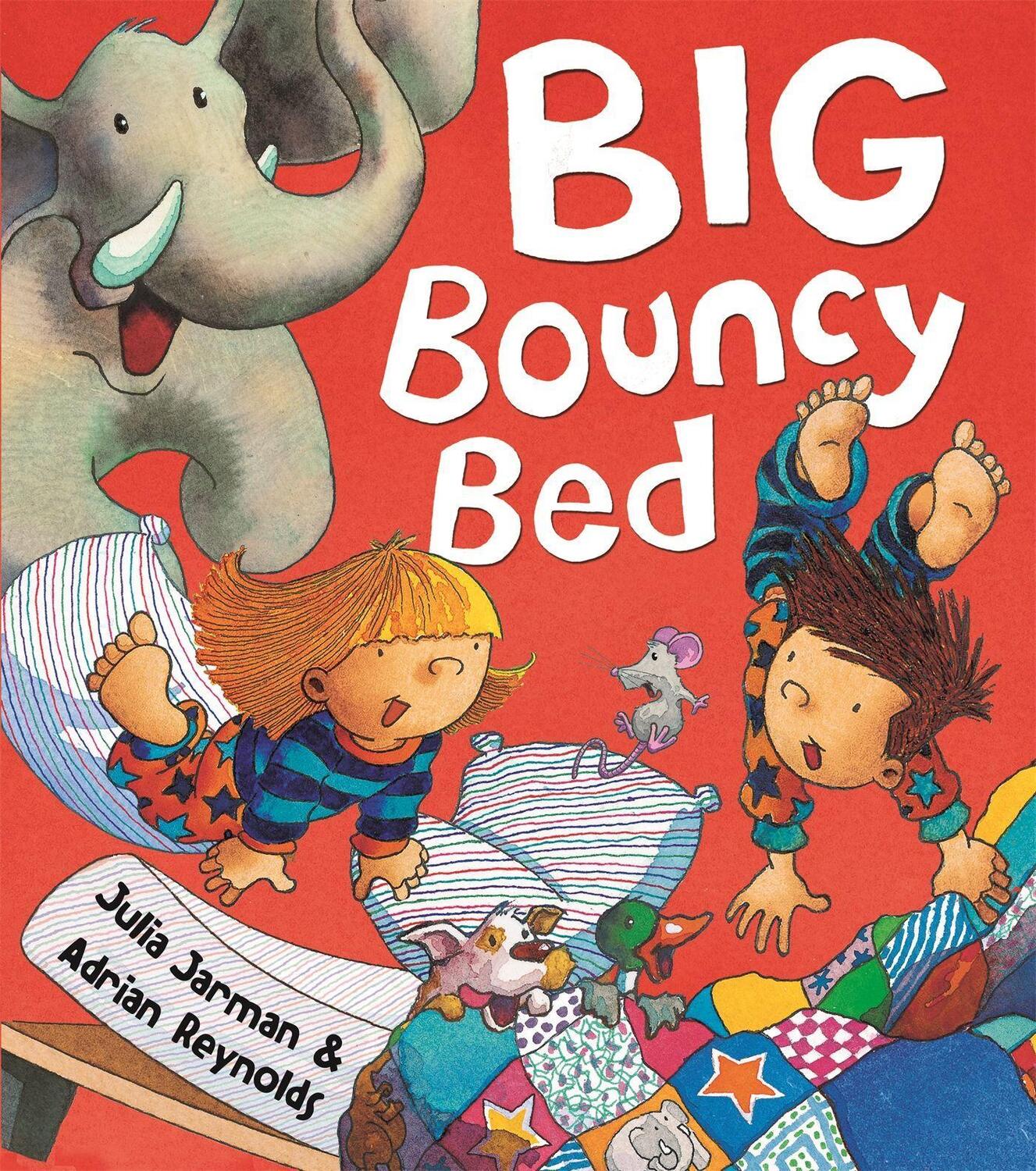 Cover: 9781408305447 | Big Bouncy Bed | Julia Jarman (u. a.) | Taschenbuch | Englisch | 2015