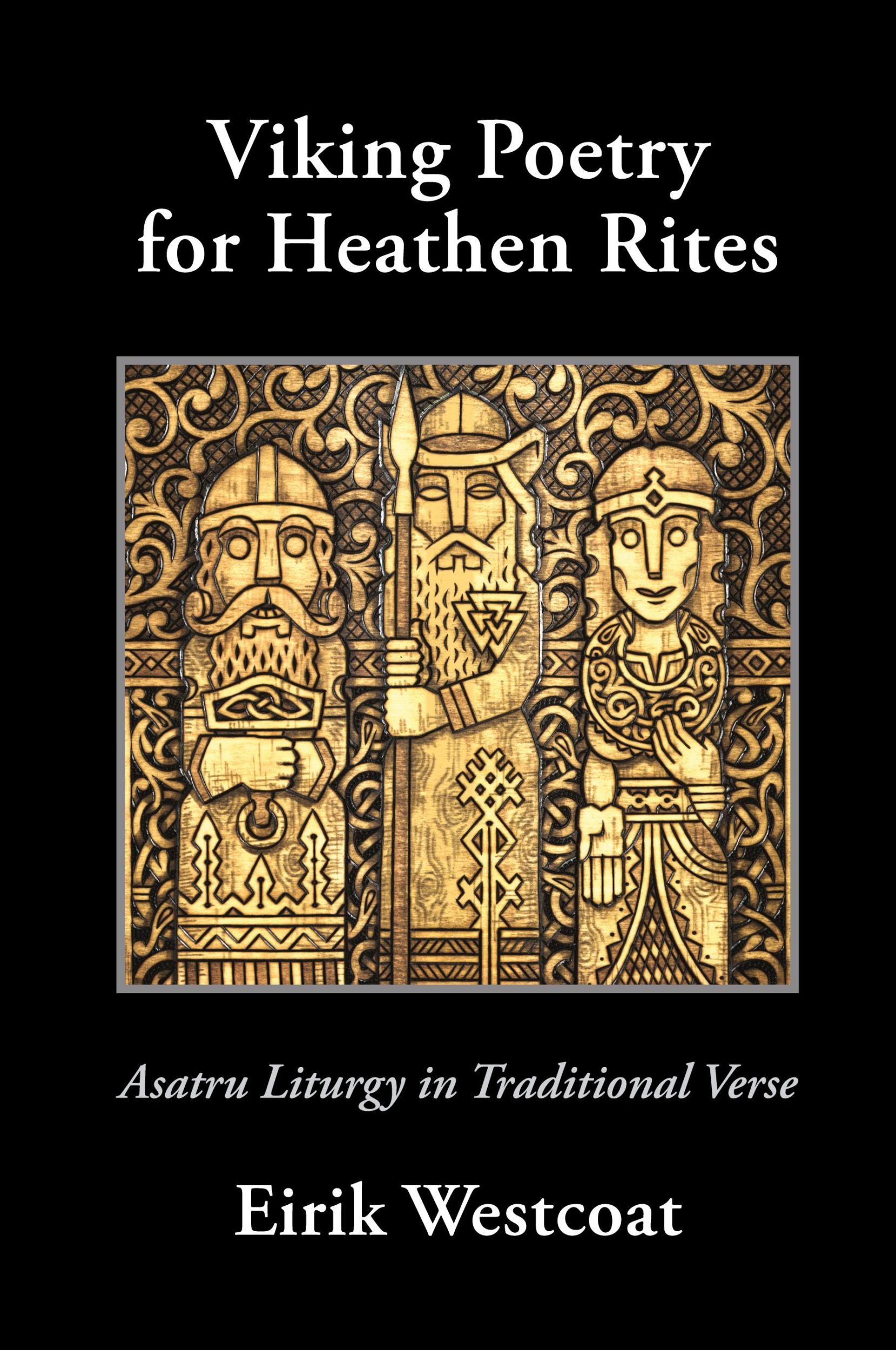 Cover: 9781947407008 | Viking Poetry for Heathen Rites | Asatru Liturgy in Traditional Verse