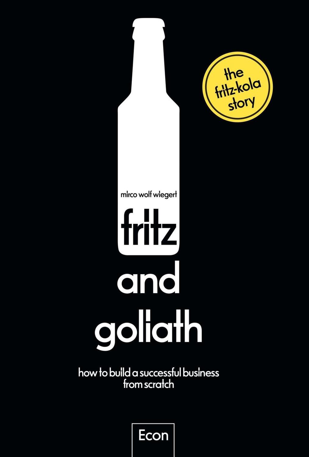 Cover: 9783430210737 | fritz and goliath | Mirco Wolf Wiegert | Buch | 304 S. | Englisch