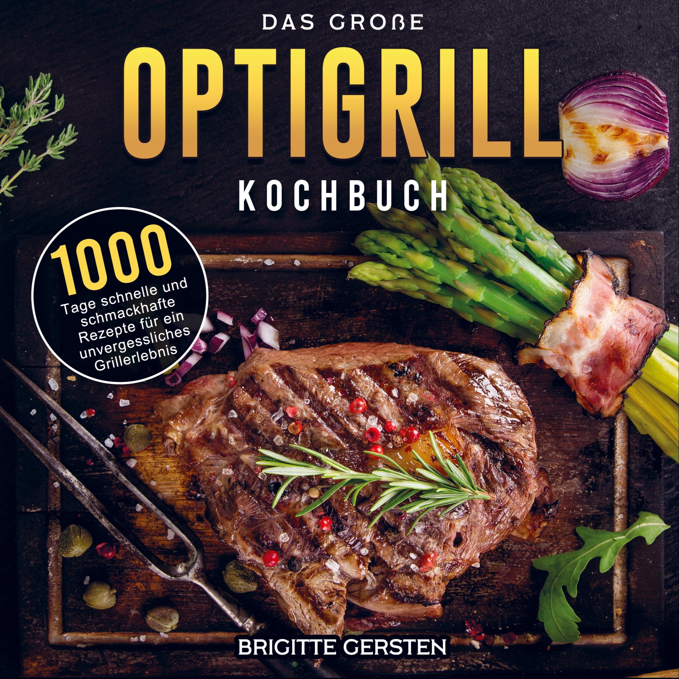 Cover: 9789403660141 | Das große OptiGrill Kochbuch | Brigitte Gersten | Taschenbuch | 120 S.