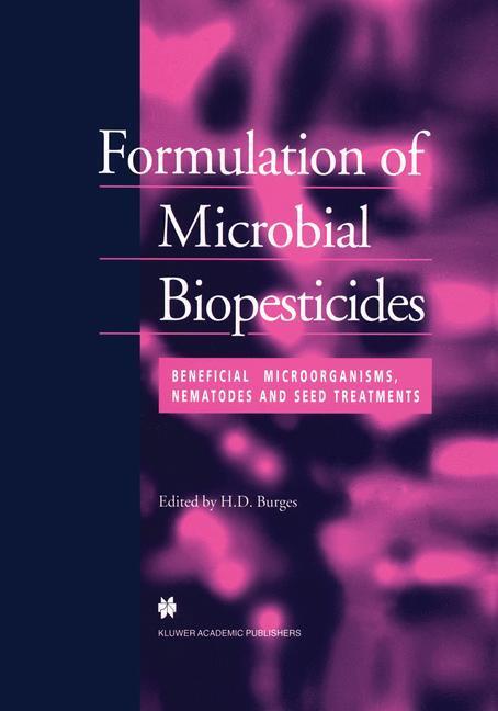 Cover: 9789401060660 | Formulation of Microbial Biopesticides | H. D. Burges | Taschenbuch