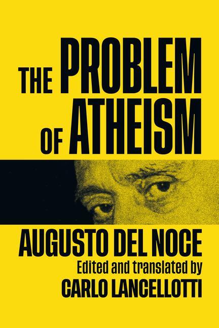 Cover: 9780228009061 | The Problem of Atheism: Volume 84 | Augusto Del Noce | Taschenbuch