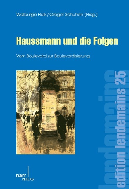Cover: 9783823366614 | Haussmann und die Folgen | Walburga Hülk (u. a.) | Taschenbuch | 2012