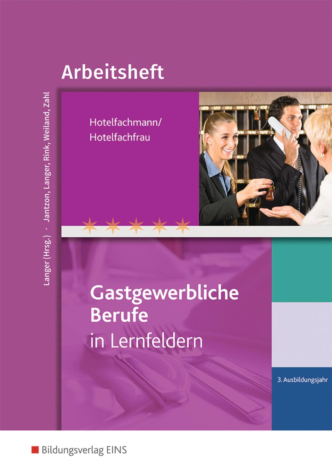 Cover: 9783427932048 | Hotelfachmann/Hotelfachfrau. 3. 3. Ausbildungsjahr. Arbeitsheft | Buch