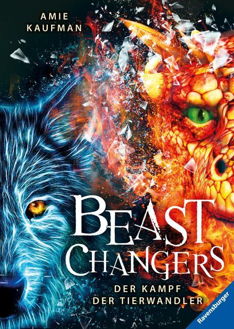 Cover: 9783473408443 | Beast Changers, Band 3: Der Kampf der Tierwandler | Amie Kaufman