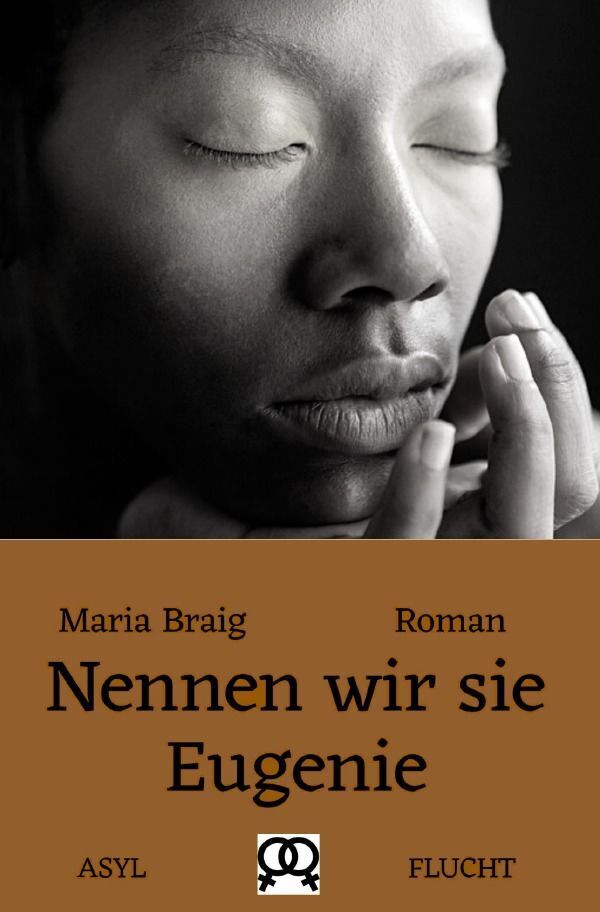 Cover: 9783758404306 | Nennen wir sie Eugenie | DE | Maria Braig | Taschenbuch | 272 S.