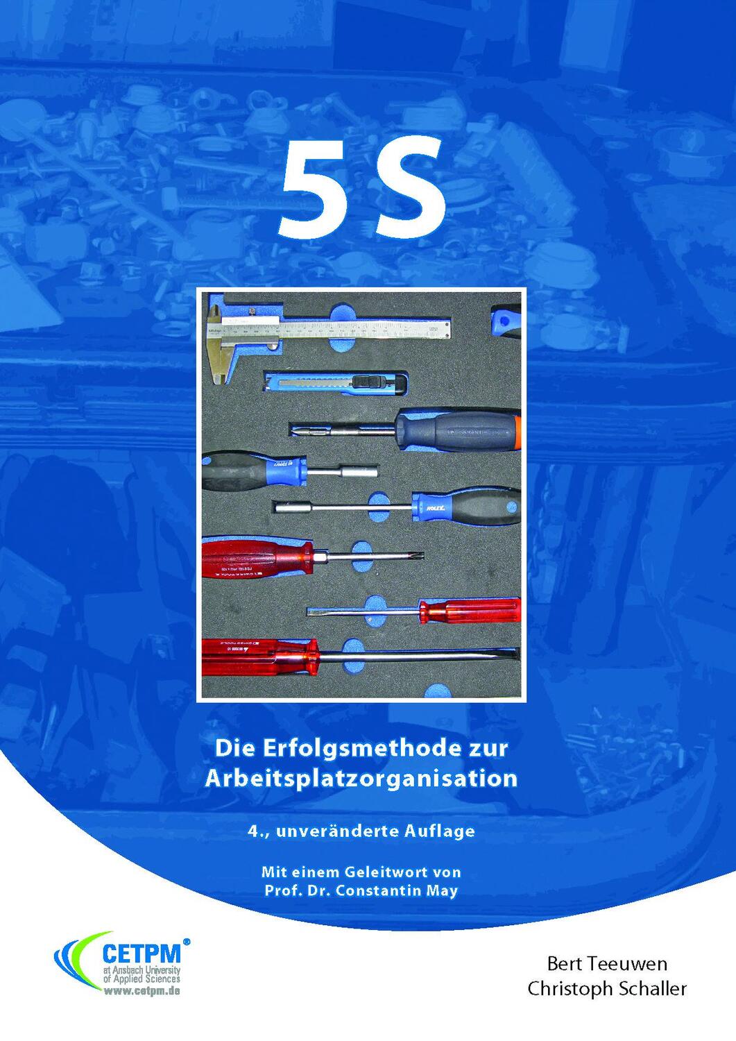 Cover: 9783940775085 | 5S - Die Erfolgsmethode zur Arbeitsplatzorganisation | Teeuwen (u. a.)
