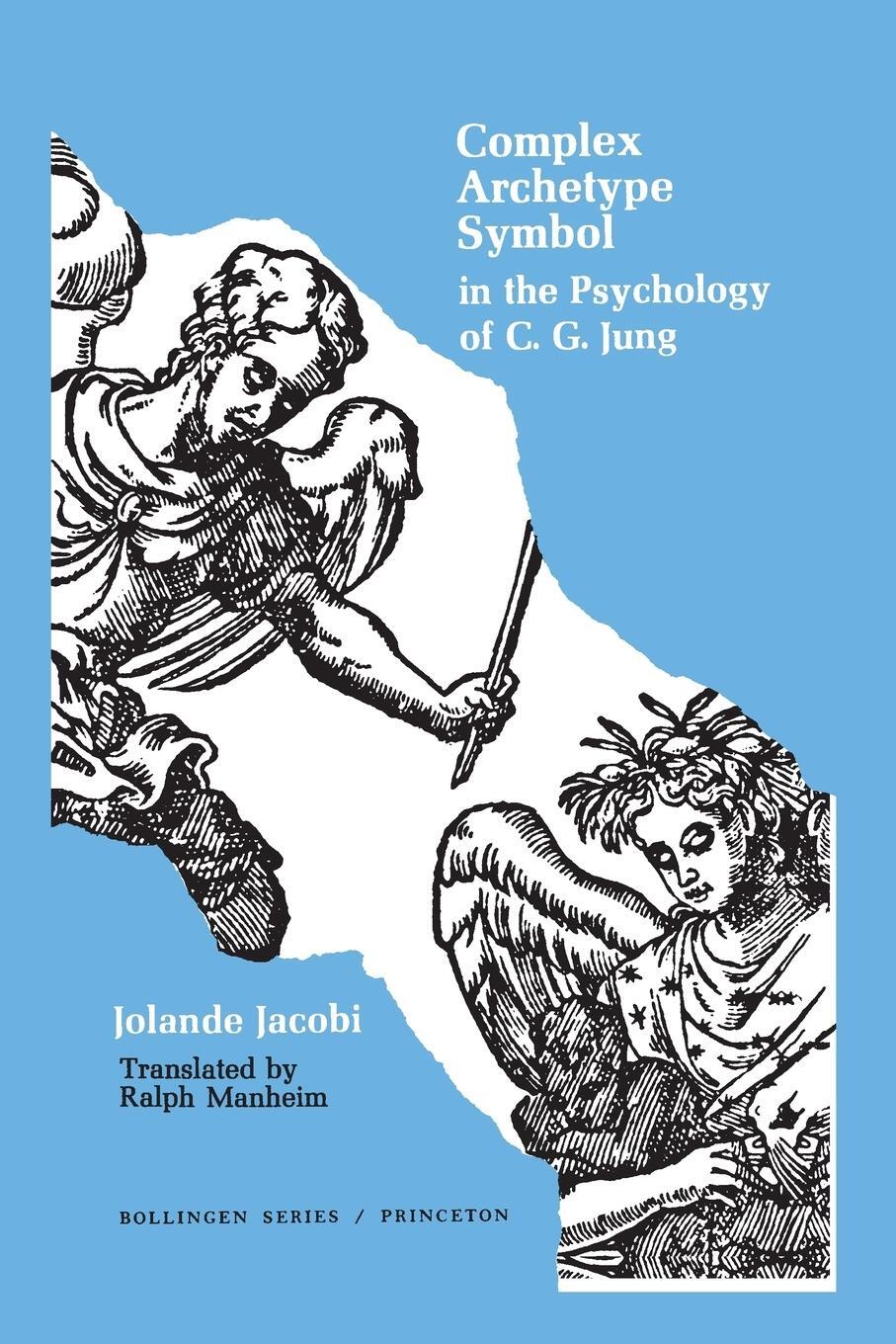 Cover: 9780691017747 | Complex/Archetype/Symbol in the Psychology of C.G. Jung | Jacobi
