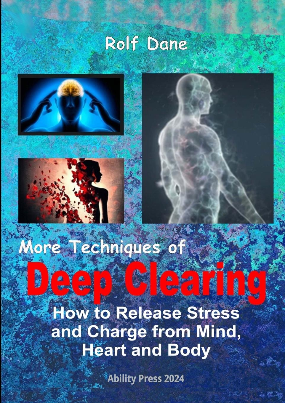 Cover: 9788799954742 | More Techniques of Deep Clearing | Rolf Dane | Taschenbuch | Englisch