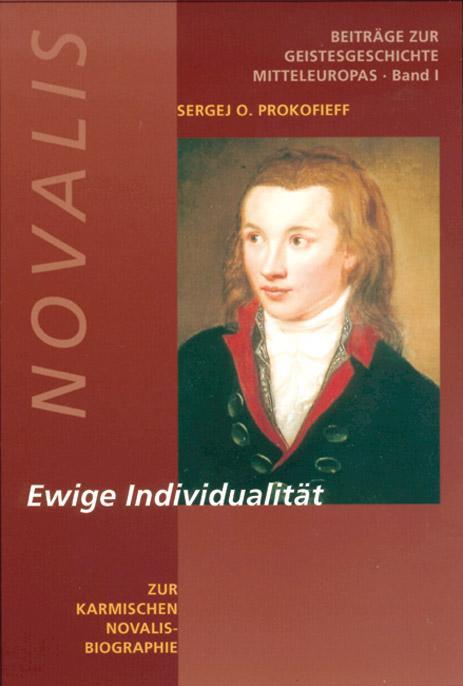 Cover: 9783723513217 | Novalis - Ewige Individualität | Zur karmischen Novalis-Biographie
