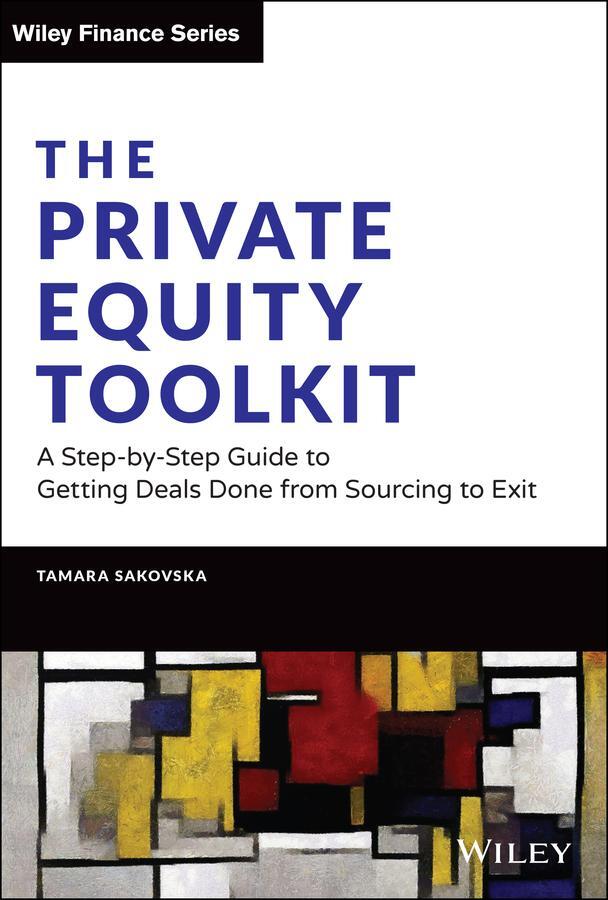 Cover: 9781119697107 | The Private Equity Toolkit | Tamara Sakovska | Buch | 368 S. | 2022