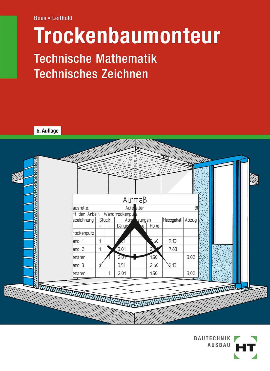 Cover: 9783582845207 | Trockenbaumonteur | Technische Mathematik, Technisches Zeichnen | 2018