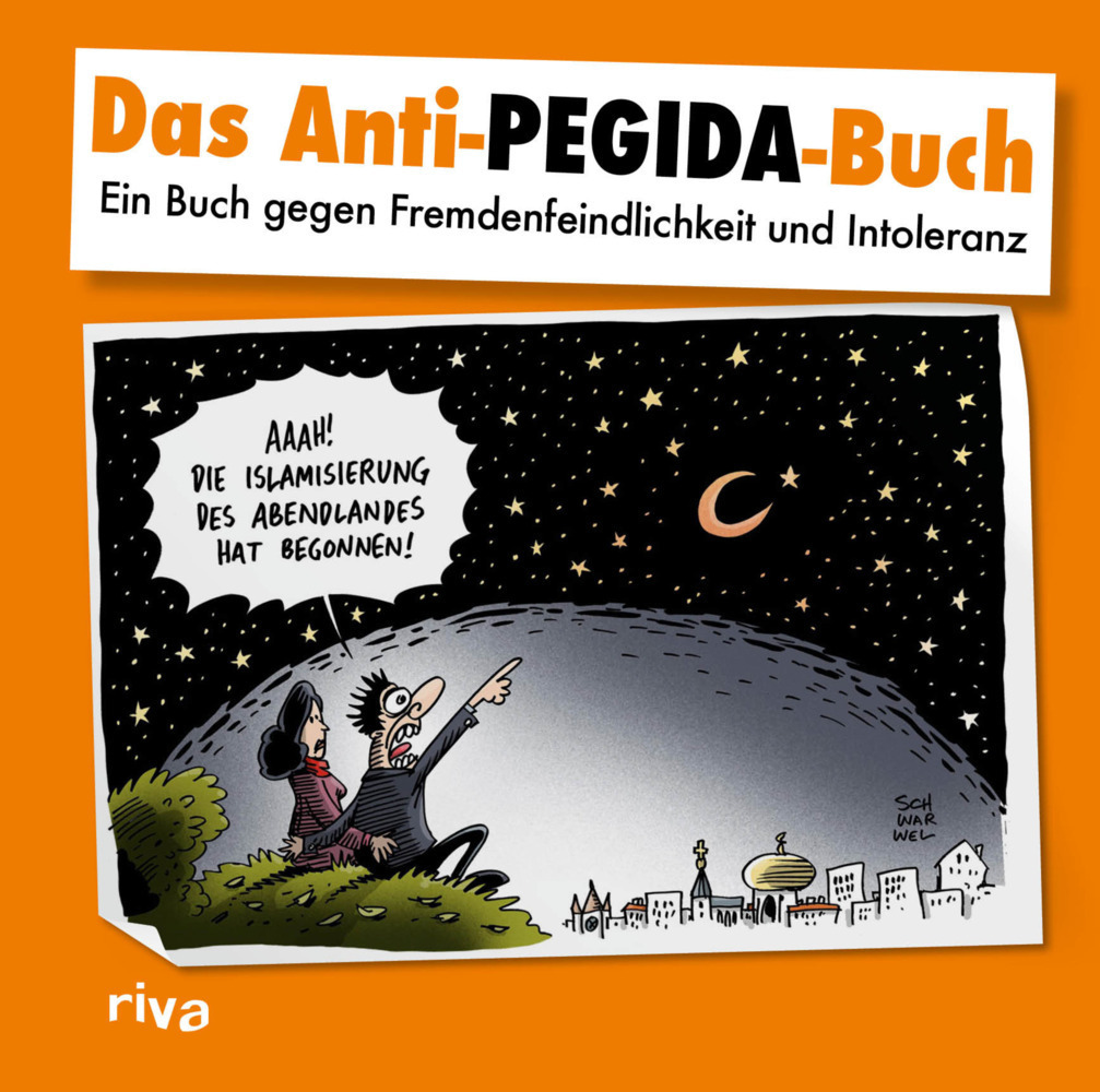Cover: 9783868836578 | Das Anti-Pegida-Buch | Buch | 2015 | riva Verlag | EAN 9783868836578