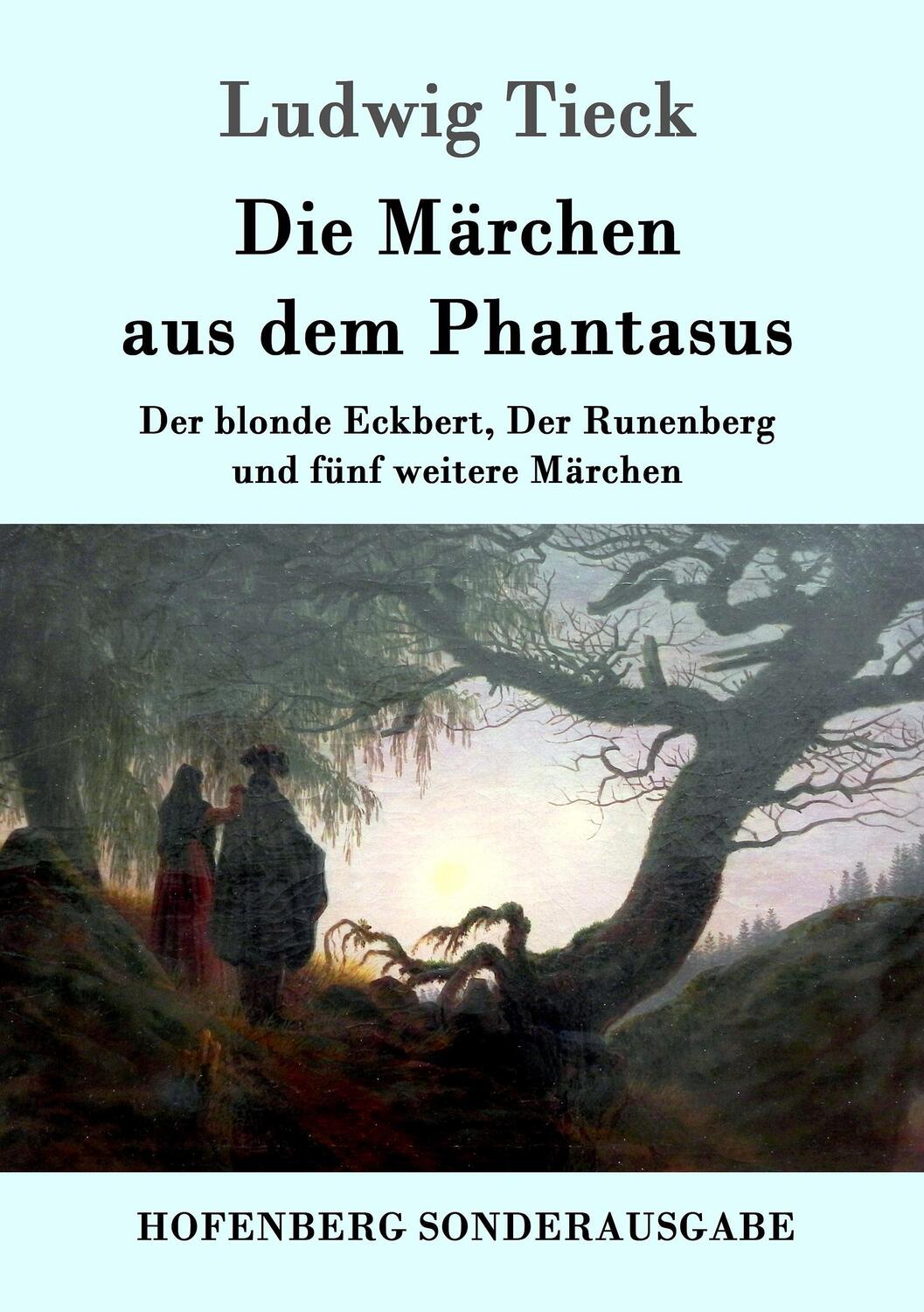 Cover: 9783843092340 | Die Märchen aus dem Phantasus | Ludwig Tieck | Taschenbuch | Hofenberg