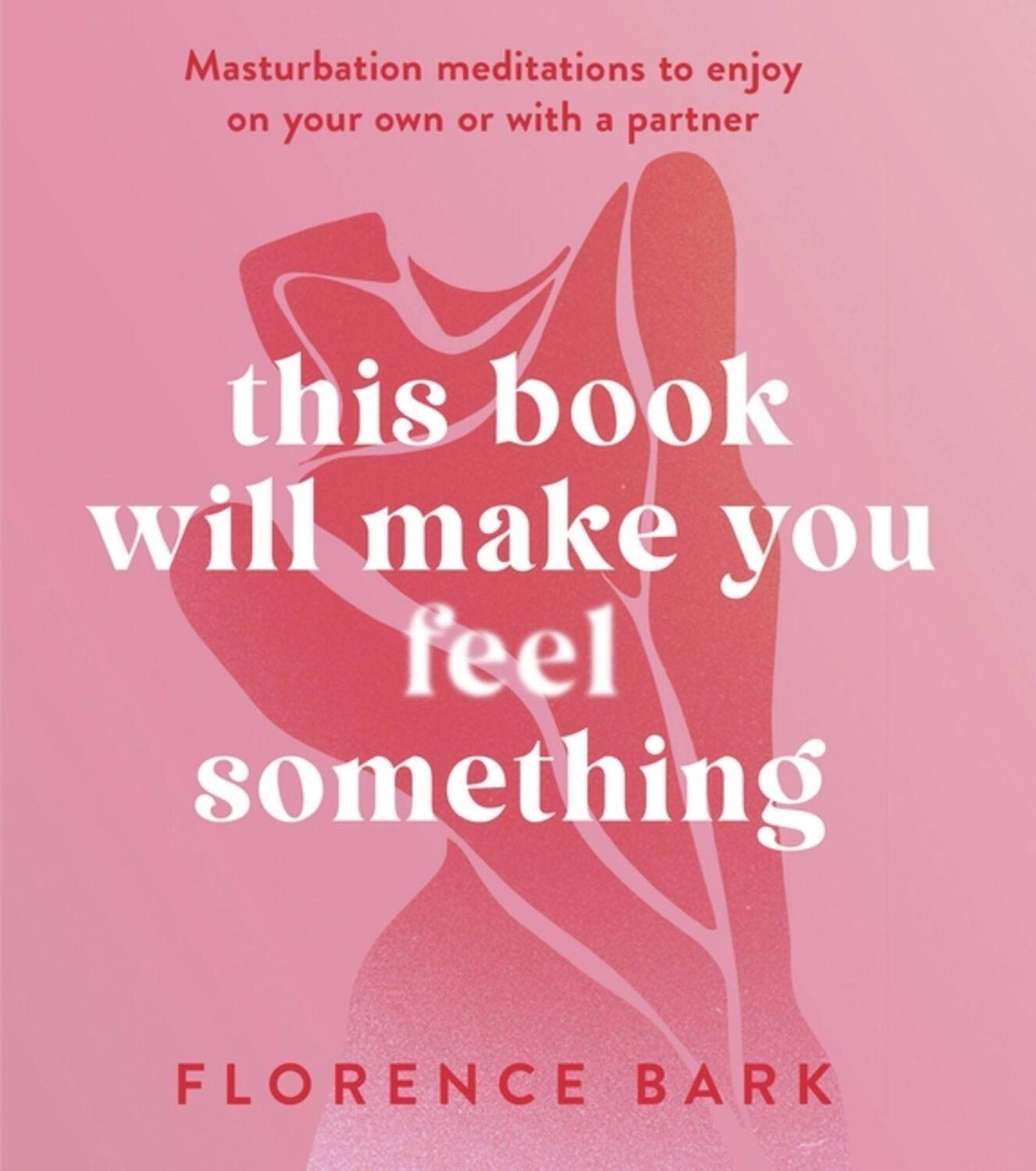Cover: 9781408728406 | This Book Will Make You Feel Something | Florence Bark | Taschenbuch