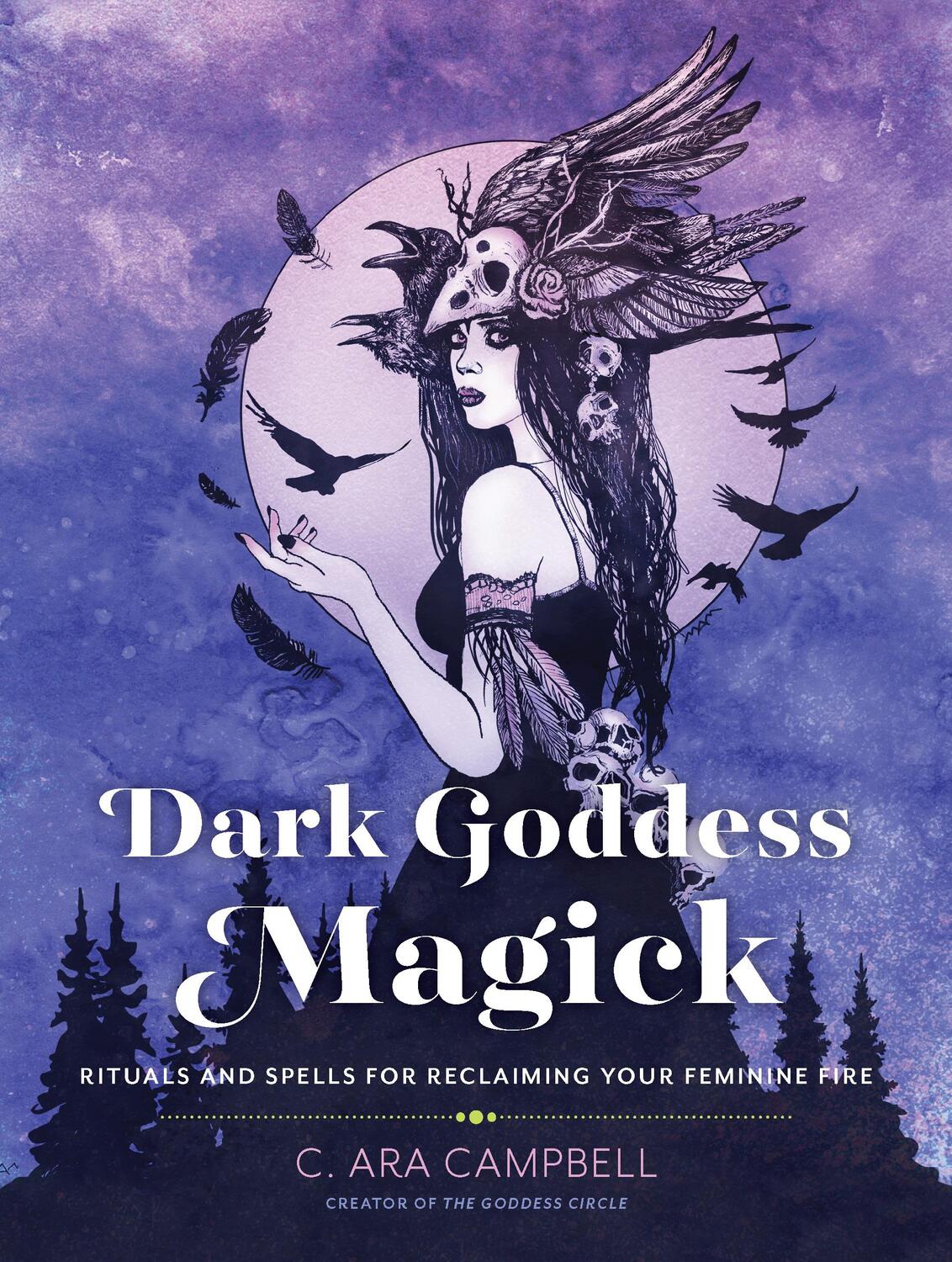 Cover: 9780760370957 | Dark Goddess Magick | C. Ara Campbell | Taschenbuch | Englisch | 2021