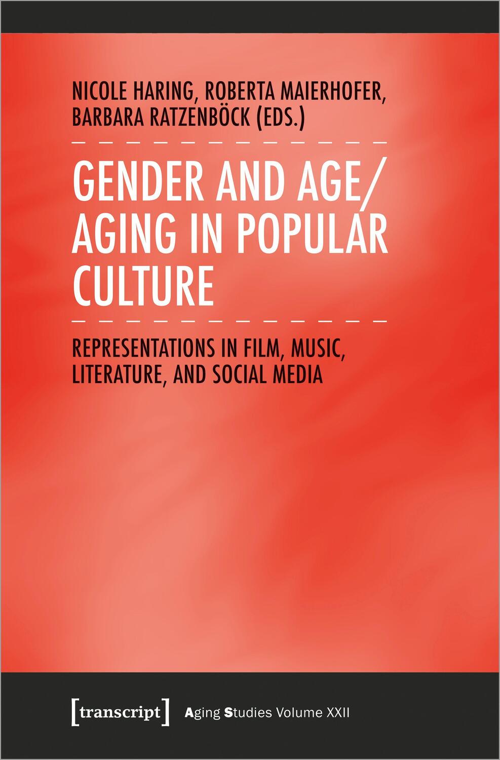 Cover: 9783837662429 | Gender and Age/Aging in Popular Culture | Nicole Haring (u. a.) | Buch