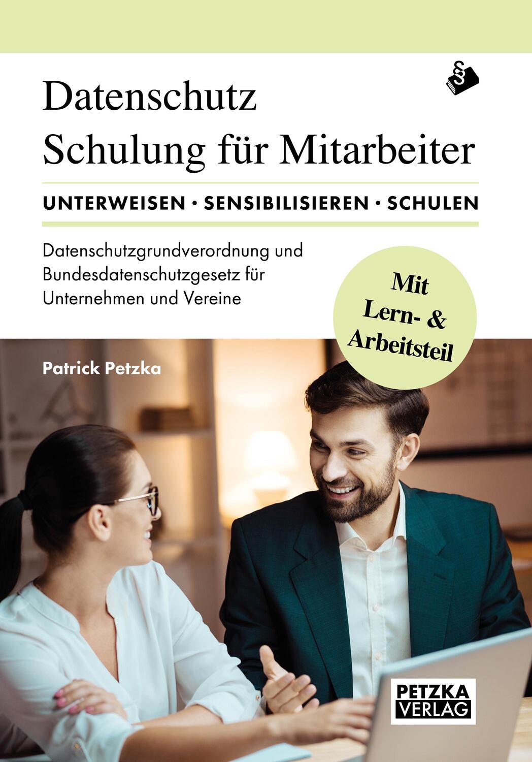 Cover: 9783961118090 | DSGVO - Lehr- und Arbeitsbuch zur Mitarbeiterunterweisung/-schulung...