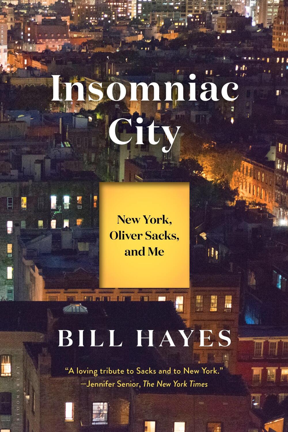 Cover: 9781408890615 | Insomniac City | New York, Oliver Sacks, and Me | Bill Hayes | Buch
