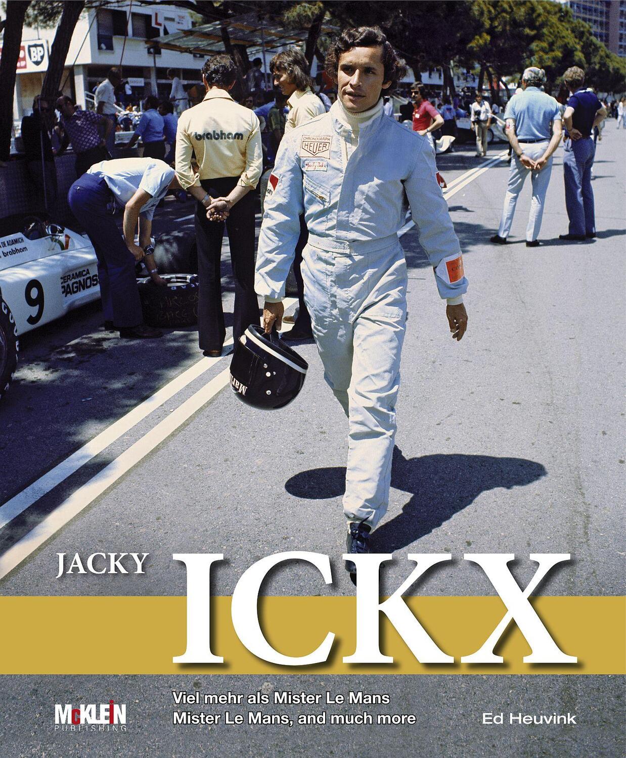 Cover: 9783927458741 | Jacky Ickx | Ed Heuvink | Buch | 256 S. | Deutsch | 2014